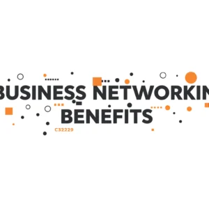 Business Networking Benefits